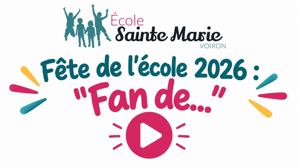 Fête de l'école 2026 : "Fan de..." Fête de l'école 2026 : "Fan de..."
